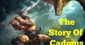 Cadmus - The Legendary King Of Thebes | The Legend Of Cadmus | Greek Mythology And Folklore [Ep.6]