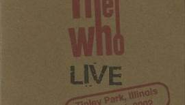The Who - Tinley Park, Illinois August 24, 2002