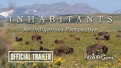 Inhabitants | Official Documentary Trailer | Native American | Climate Change | Land Back