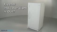 Freezer Indicator Light Is Out — Freezer Troubleshooting