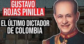 Gustavo Rojas Pinilla: El Último Dictador de Colombia