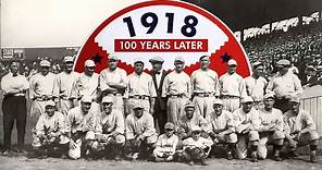 1918: 100 Years Later | Boston Red Sox