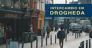 Conhecendo Drogheda, Irlanda | Enjoy Vlog