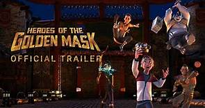 Heroes of the Golden Mask - Official Trailer
