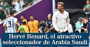 Hervé Renard, el atractivo seleccionador de Arabia Saudí que se ha hecho viral