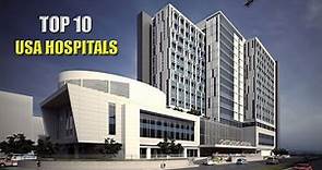 Top 10 Best Hospitals in the USA – US Hospital | Amazement