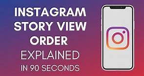 How Does Instagram Order Your Story Viewers (2024)