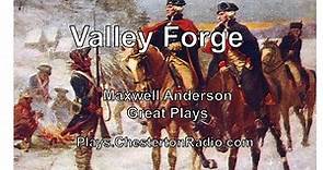 Valley Forge - Maxwell Anderson - Great Plays