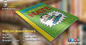 Big Nate Book .03 - On A Roll (English Audio Books)