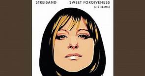 Sweet Forgiveness (J's Remix)