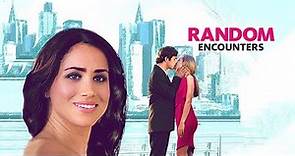 Random Encounters Trailer | Megan Markle | Sean Young