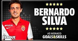 BERNARDO SILVA ● AS Monaco ● Goals & Skills