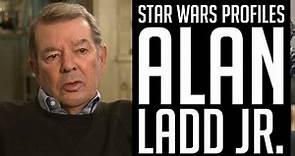 Star Wars Profiles - Episode #02 - Alan Ladd Jr.