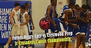 Father Henry Carr vs Crestwood Prep - Jr Crusaders Classic Championship Highlights