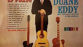 Duane Eddy  His "Twangy" Guitar And The Rebels - $1,000,000.00 Worth Of Twang