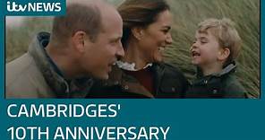 William and Kate release new family video to mark 10th wedding anniversary | ITV News