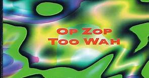 Adrian Belew - Op Zop Too Wah