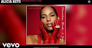 Alicia Keys - December Back 2 June (Official Audio)