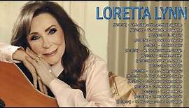 Loretta Lynn Greatest Hits Full Album - Loretta Lynn Best Country Music Songs