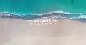 Mountain View - Mountain View is bringing you a new...