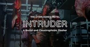 ‘Intruder’ is a Brutal and Claustrophobic Slasher | The Overlooked Motel