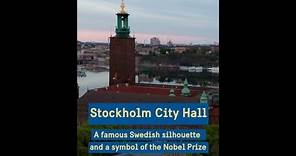 Stockholm City Hall - a symbol of the Nobel Prize