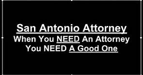 San Antonio Attorney Best San Antonio Lawyer