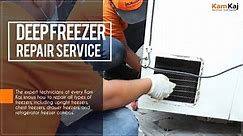 Deep Freezer Repair & Service