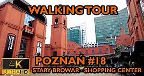⁴ᴷ⁶⁰ 🇵🇱 Poznan/Poland Walking Tour - #18 - Stary Browar (May 2021) [4K]