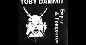 Toby Dammit - Empty & Forgotten (Full EP) [1982 Rare Punk Woburn, MA] (Vinyl Rip)