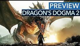 Das wird ein gewaltiges Open-World-Rollenspiel! - Preview zu Dragon's Dogma 2