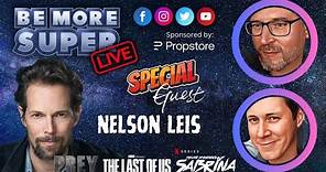 Nelson Leis star of Prey, The Last of Us & The Chilling Adventures of Sabrina joins us to chat