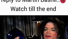 Michael Jackson perfect reply to Martin Bashir.