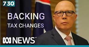 Peter Dutton on why the Opposition is backing the government's new tax cuts | 7.30