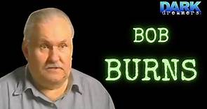 DARK DREAMERS - Season 2, Episode 1: Bob Burns