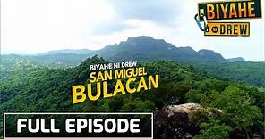 Biyahe ni Drew: Discovering the OGs of San Miguel, Bulacan | Full episode
