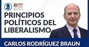 Principios políticos del liberalismo - Carlos Rodríguez Braun