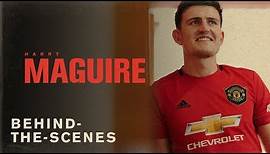 Harry Maguire's First Day At Manchester United | Behind The Scenes