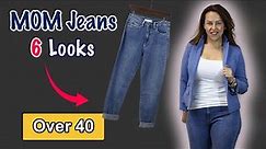 MOM JEANS: How to Style for MOMS & Women Over 40