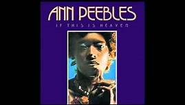 Ann Peebles -Being Here With You