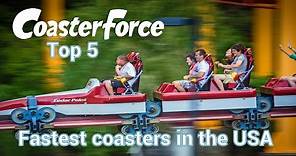 Top 5 Fastest Coasters in the USA