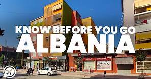 10 THINGS TO KNOW BEFORE YOU VISIT ALBANIA
