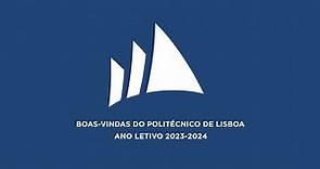 Boas-vindas ao Politécnico de Lisboa 2023-2024!