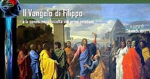 LEZIONE 16 - Il Vangelo di Filippo e la conoscenza occulta dei primi cristiani