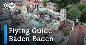 Baden-Baden From Above | Top Things To See In Baden-Baden | Germany By Drone