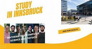 Study Mathematics, Computer Science or Physics at the University of Innsbruck