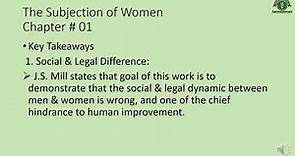 The Subjection of Women by J.S Mill | Chapter 1 | Summary & Analysis