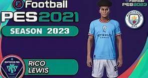eFootball PES: Season 2023 - COMO HACER A RICO LEWIS |RubenMG|
