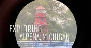 Exploring Alpena, Michigan