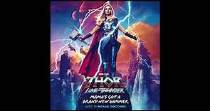 Thor: Love and Thunder OST | Mama’s Got a Brand New Hammer – Michael Giacchino